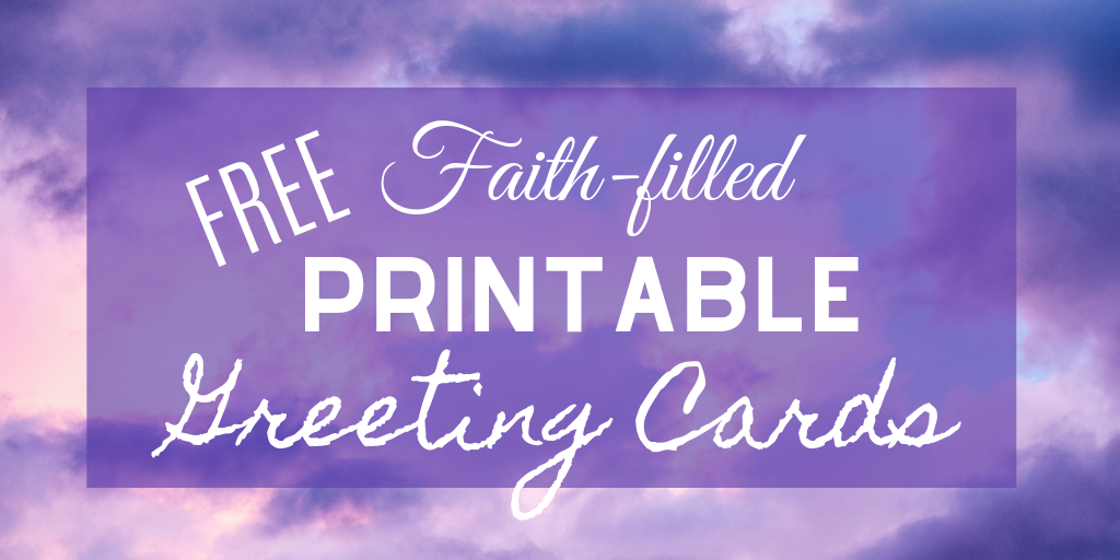 FREE Printable Greeting Cards - thefruitfulfamily.com